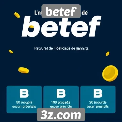 programas de fidelidade disponíveis no site betef